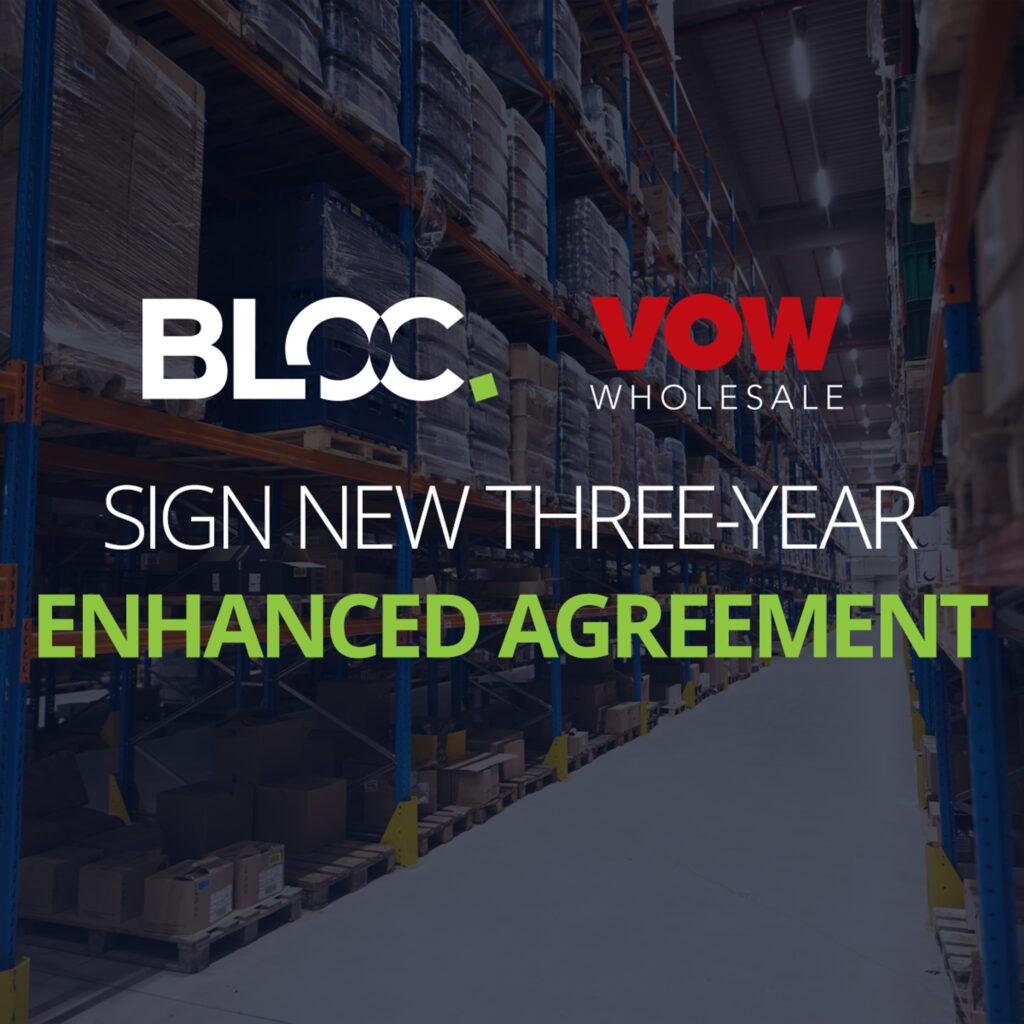 BLOC & VOW sign new three-year enhanced agreement