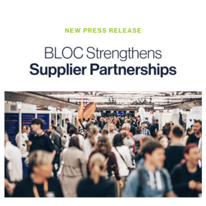 BLOC Strengthens Supplier Partnerships